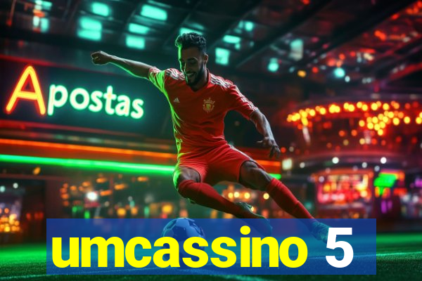umcassino 5